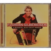 Florian Silbereisen - A bisserl was geht immer