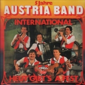 Austria Band International - Heut gibts a Fest 5 Jahre...