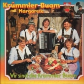 Krmmler Buam mit Margarete - Wir sind die Krmmler Buam...