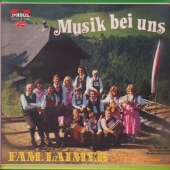 Familie Laimer - Musik bei uns LP Neu