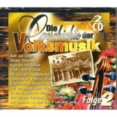 Die Geschichte der Volksmusik Folge 2 (2CD)