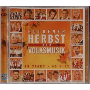 Goldener Herbst der Volksmusik 40 Stars 40 Hits 2CD