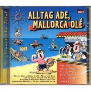 Alltag Ade, Mallorca Ol