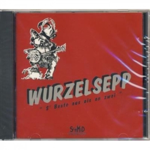 Wurzelsepp - s Beste aus ois on zwoi