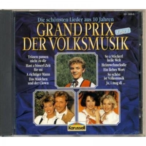 Die schnsten Lieder aus 10 Jahren Grand Prix der Volksmusik (Folge 1)