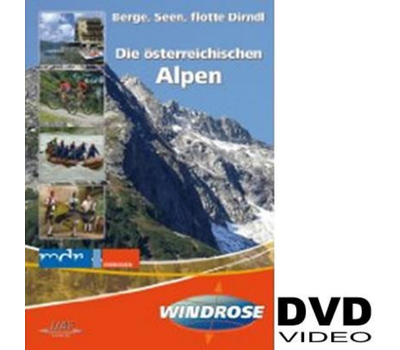 Die sterreichischen Alpen - Berge, Seen, flotte Dirndl