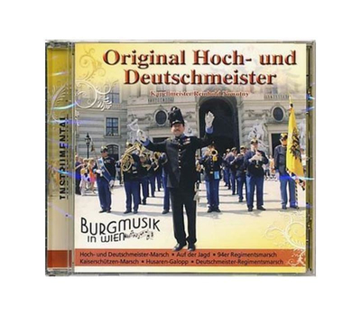 Orig. Hoch- und Deutschmeister - Burgmusik in Wien Instrumental