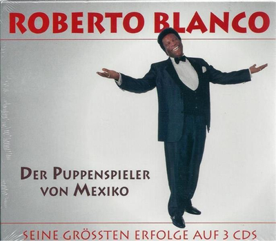 Roberto Blanco - Der Puppenspieler von Mexiko Seine grssten Erfolge auf 3CD Neu