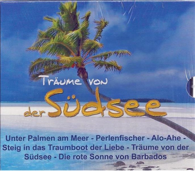 Trume von der Sdsee (3CD)