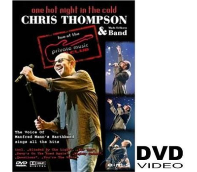 Chris Thompson & Band - One Hot Night in the Cold - Live