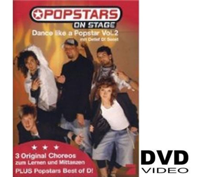 Popstars On Stage - Dance like a Popstar Vol. 2 mit Detlef D! Soost