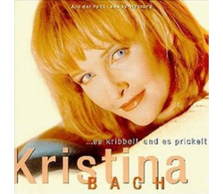 Kristina Bach ...es kribbelt und es prickelt