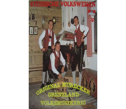 Murecker Grenzland-Volksmusiktrio, Original - Steirische...