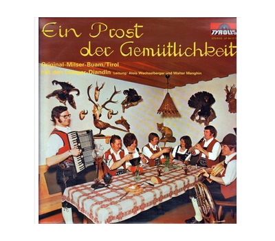 Orig. Milser Buam mit den Loinger Diandln - Ein Prost der Gemtlichkeit LP Neu