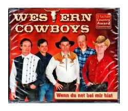 Western Cowboys - Wenn du net bei mir bist