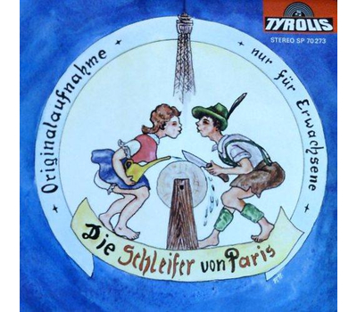 Orig. Pongauer Quintett - Die Schleifer von Paris / Gstanzln 1973 SP Neu