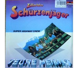 Schrzenjger (Zillertaler) - Teure Heimat / Super...