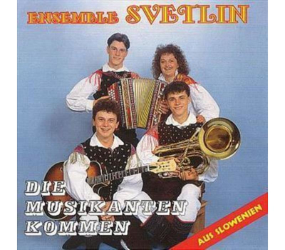 Ensemble Svetlin - Die Musikanten kommen