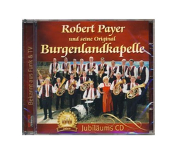 Robert Payer und seine Original Burgenlandkapelle - 50...