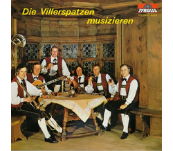 Orig. Viller Spatzen - Die Villerspatzen musizieren 1972...