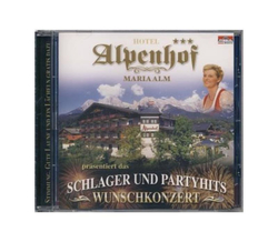 Hotel Alpenhof prsentiert das Schlager und Partyhits...