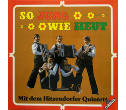 Hitzendorfer Quintett - So jung wie heut