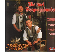 Die Zwei Bergvagabunden - Musikantentrume LP Neu