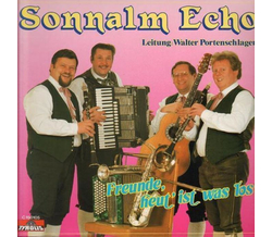 Sonnalm Echo - Freunde, heut ist was los LP Neu