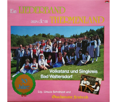 Singkreis Bad Waltersdorf - Ein Liederband aus dem Thermenland