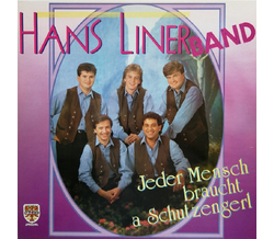 Hans Liner Band - Jeder Mensch braucht a Schutzengerl