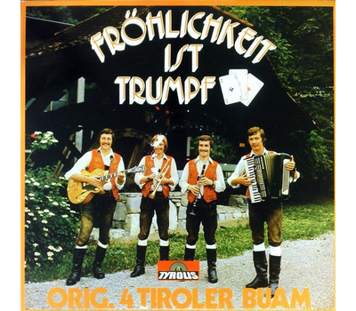 Orig. 4 Tiroler Buam - Frhlichkeit ist Trumpf 1976 LP