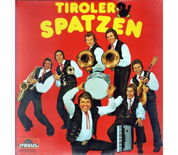 Orig. Tiroler Spatzen - Wir sind Tiroler 1977 LP Neu