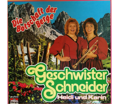 Geschwister Schneider Heidi und Karin - Die Botschaft der Berge LP