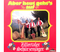 Schrzenjger (Zillertaler) - Aber heut gehts auf 1978 LP