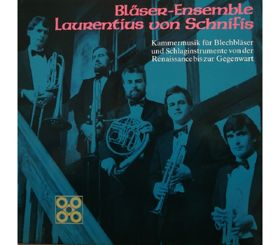 Blser-Ensemble Laurentius von Schnifis - Kammermusik fr Blechblser LP