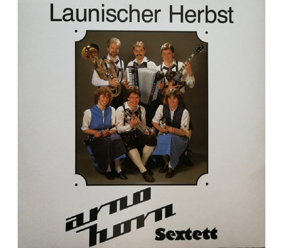 Arno Horn Sextett - Launischer Herbst