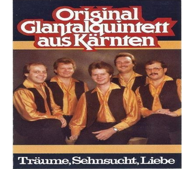 Orig. Glantalquintett - Trume Sehnsucht Liebe