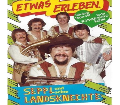 Seppl und seine Landsknechte - Etwas erleben LP 1986