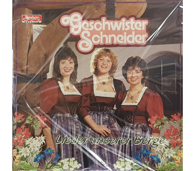 Geschwister Schneider- Lieder unserer Berge