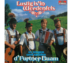 Furtner Buam - Lustig is in Werdenfels 1