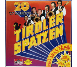 Orig. Tiroler Spatzen - 20 Topvolltreffer