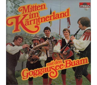 Orig. Goggausee Buam - Mitten im Krntnerland 1980 LP Neu