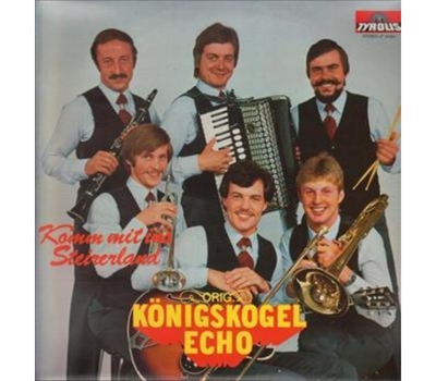 Orig. Knigskogl Echo - Komm mit ins Steirerland 1981 LP Neu