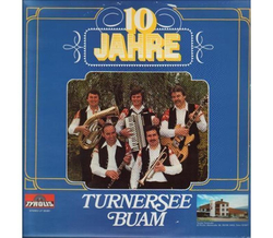 Turnersee Buam - 10 Jahre LP Neu