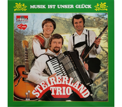 Steirerland Trio - Musik ist unser Glck 1981 LP