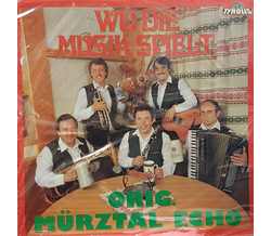 Orig. Mrztal-Echo - Wo die Musik spielt LP