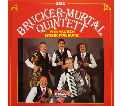 Orig. Brucker-Murtal Quintett - Wir machen Musik fr euch 1981 LP