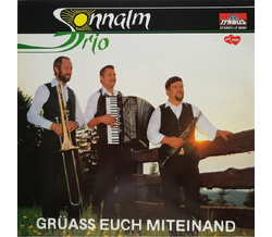 Sonnalm Trio - Gra euch miteinand