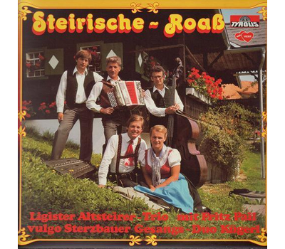 Ligister Altsteirer-Trio mit Fritz Pail - Steirische-Roa 1981 LP