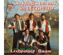 Orig. Lechrainer Buam - So klingts bei uns im Lechrain